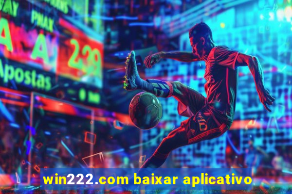 win222.com baixar aplicativo